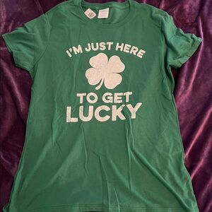 St Patrick’s Day Shamrock Clover I’m Just Here To Get Lucky Tshirt (Ladies S)